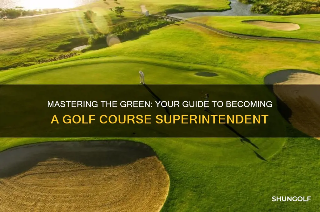 how to get a job as a golf course superintendent