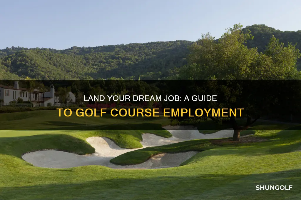 how to get a job at a golf course