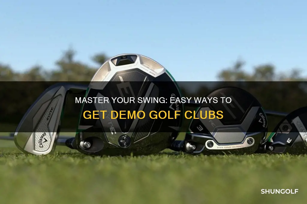 how to get demo golf clubs