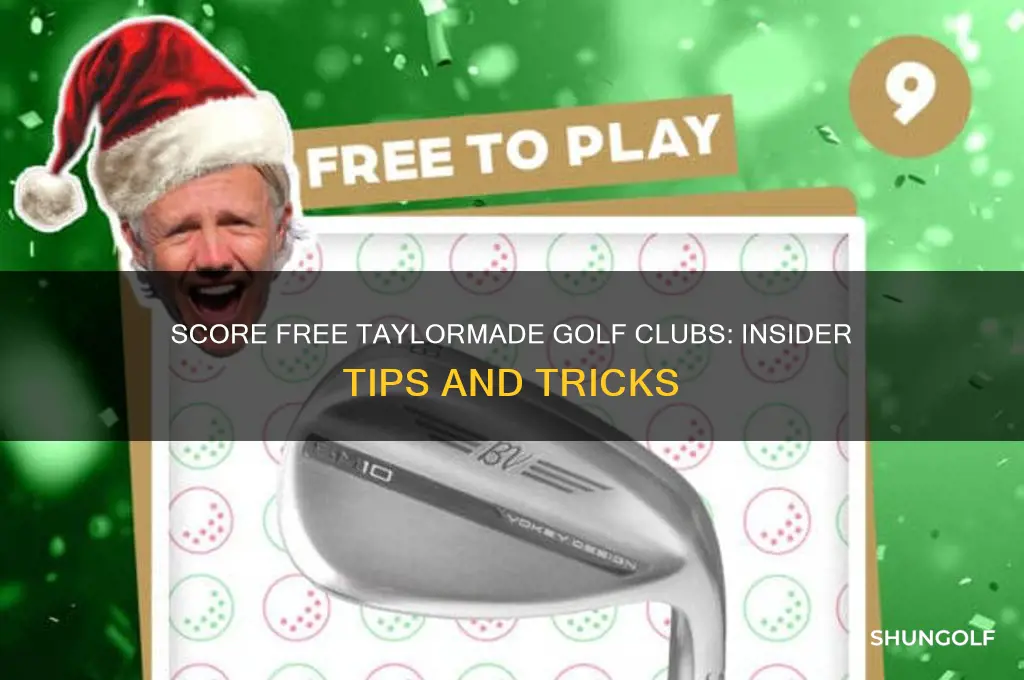 how to get free taylormade golf clubs