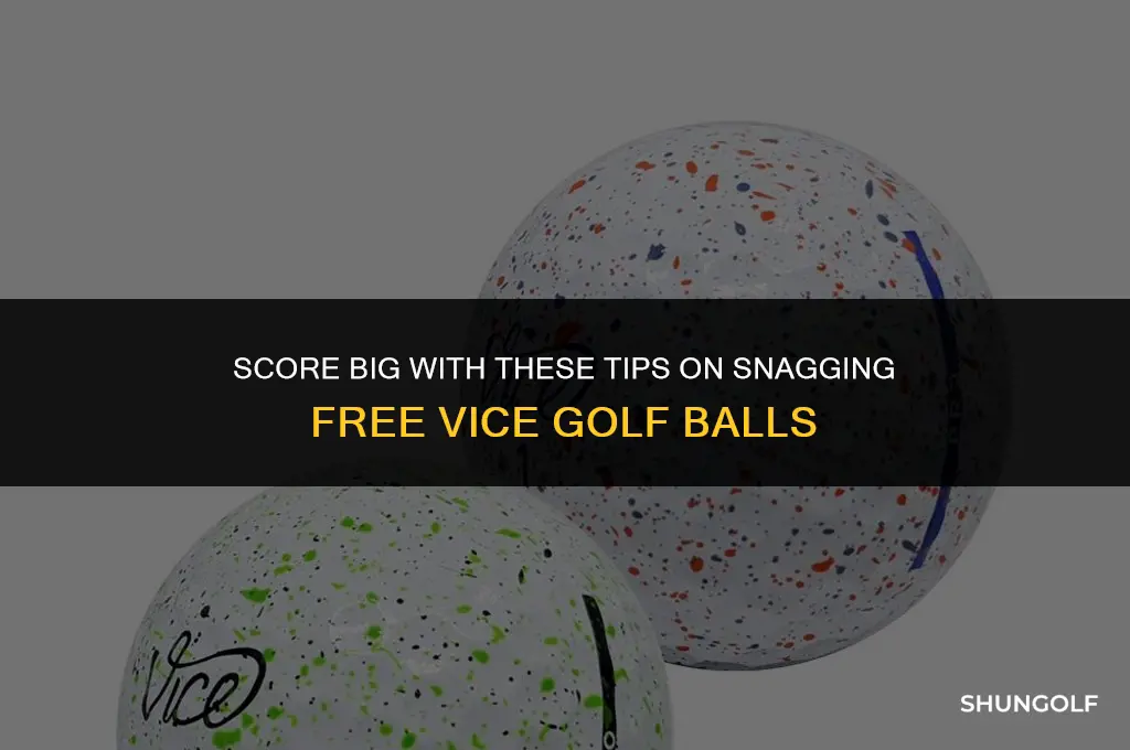 how to get free vice golf balls