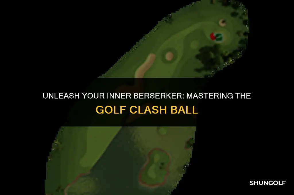 how to get golf clash berserker ball