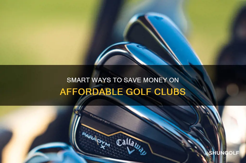 how to get golf clubs cheap
