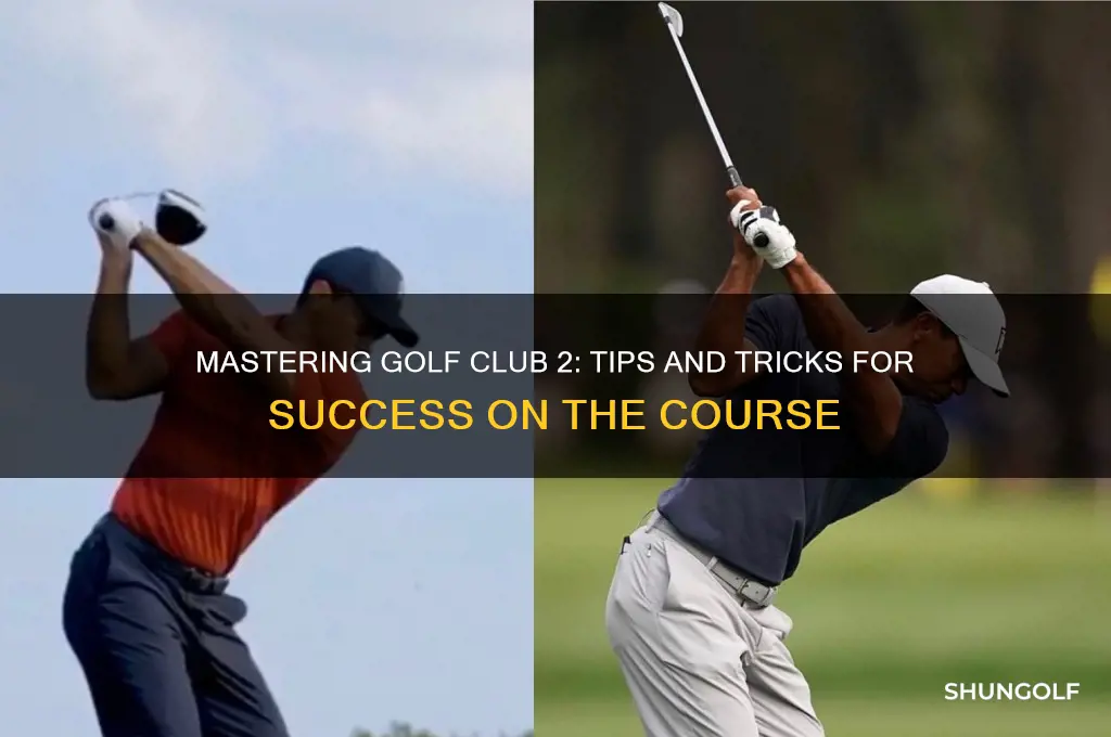 how to get good at golf club 2