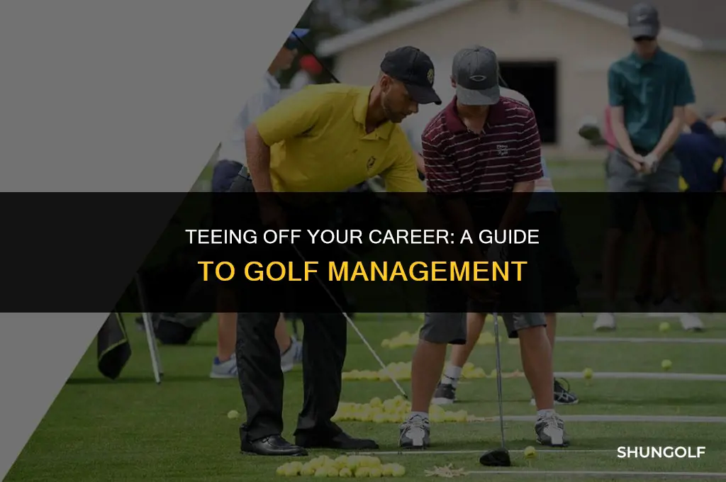 how to get into golf management