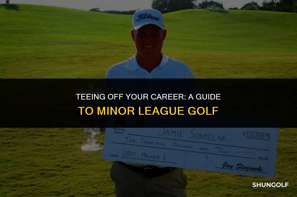how to get into minor league golf