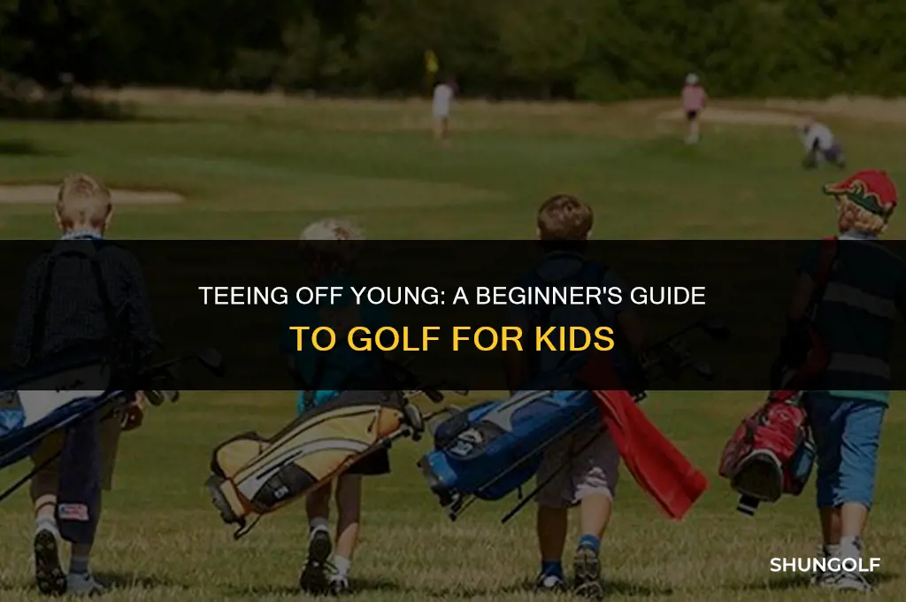 how to get kid started with golf