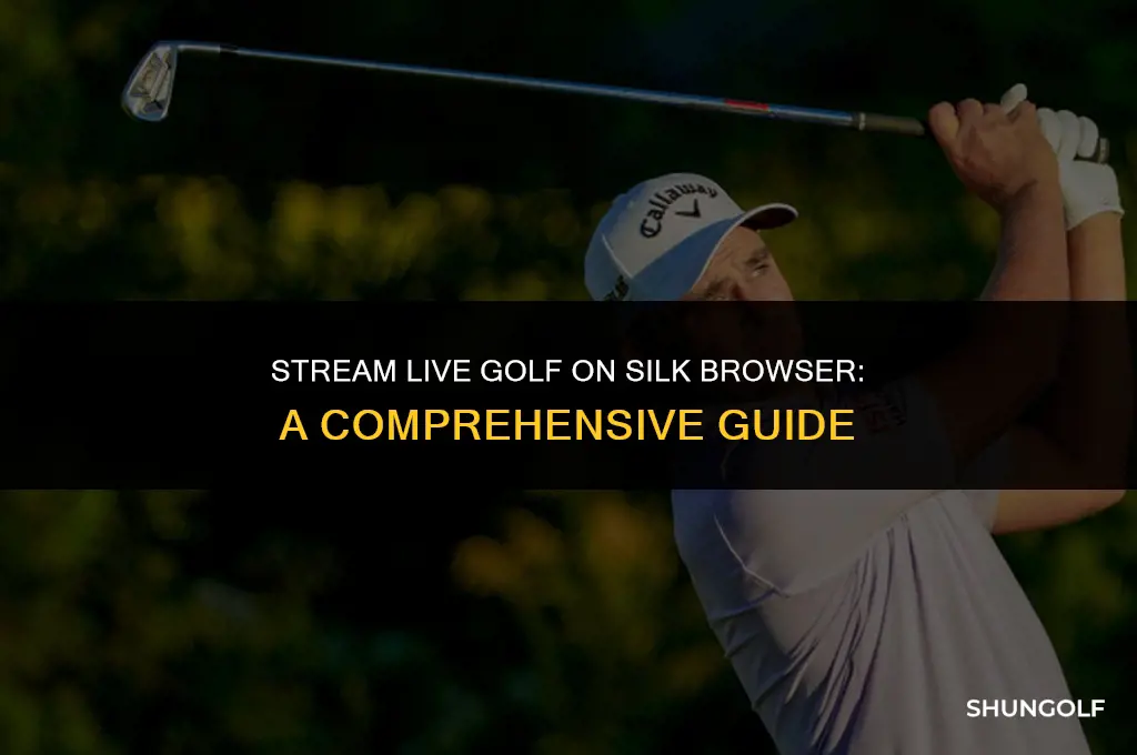 how to get live golf on silk browser