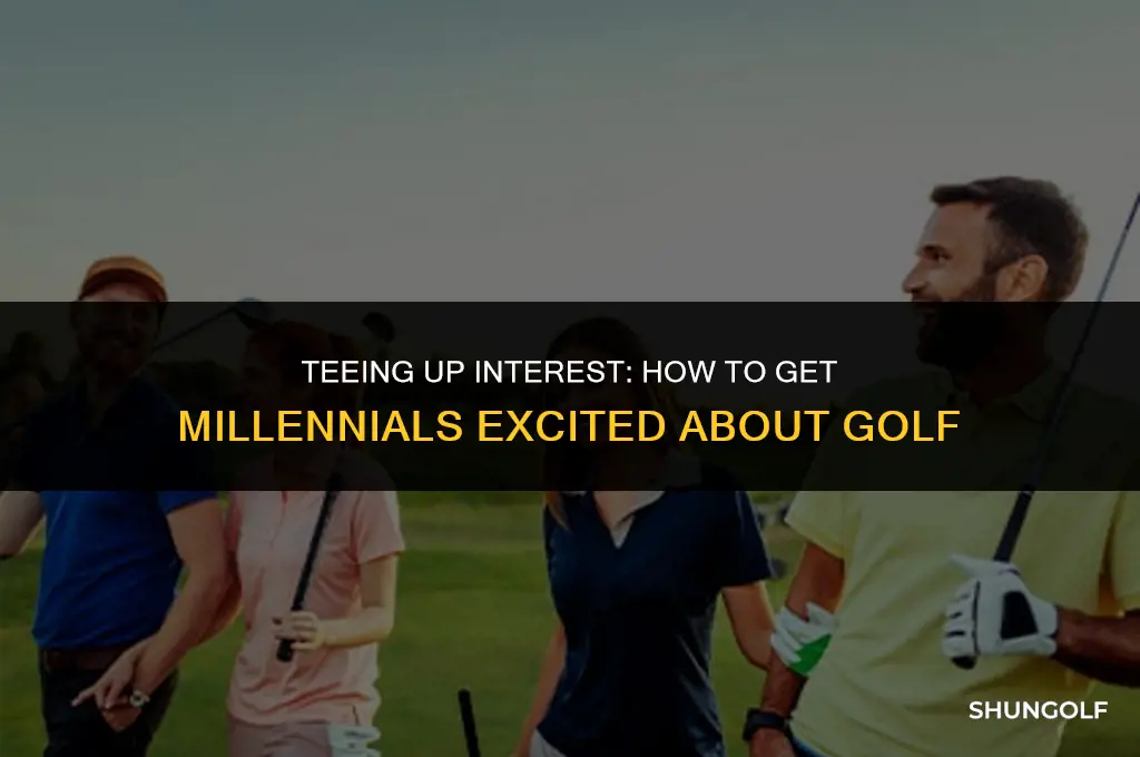 how to get millennials interested in golf