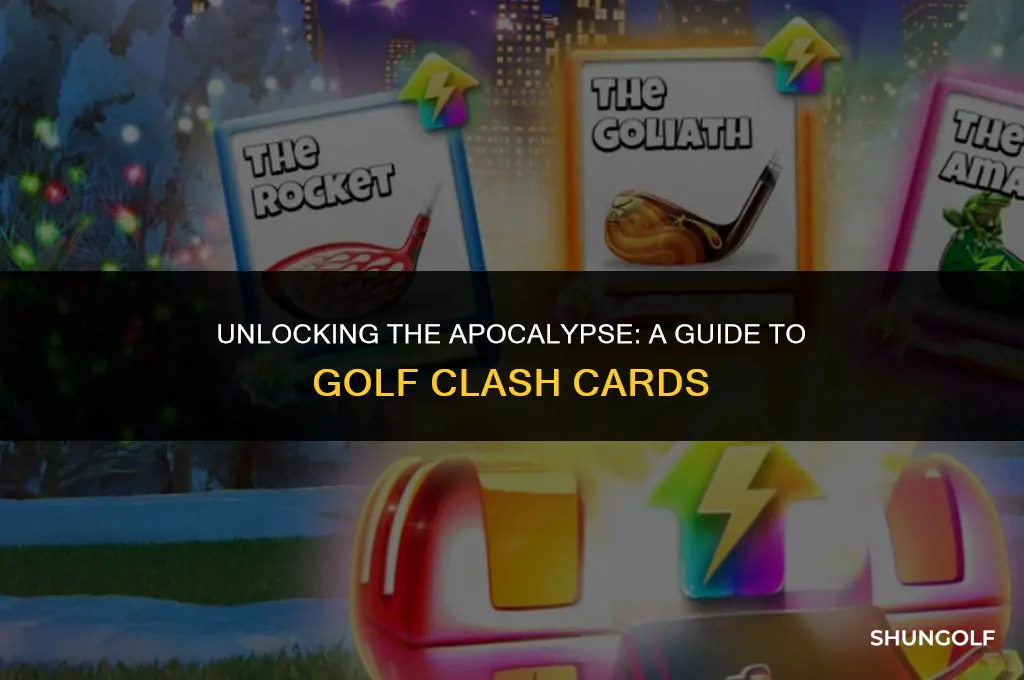 how to get more apocalypse cards in golf clash