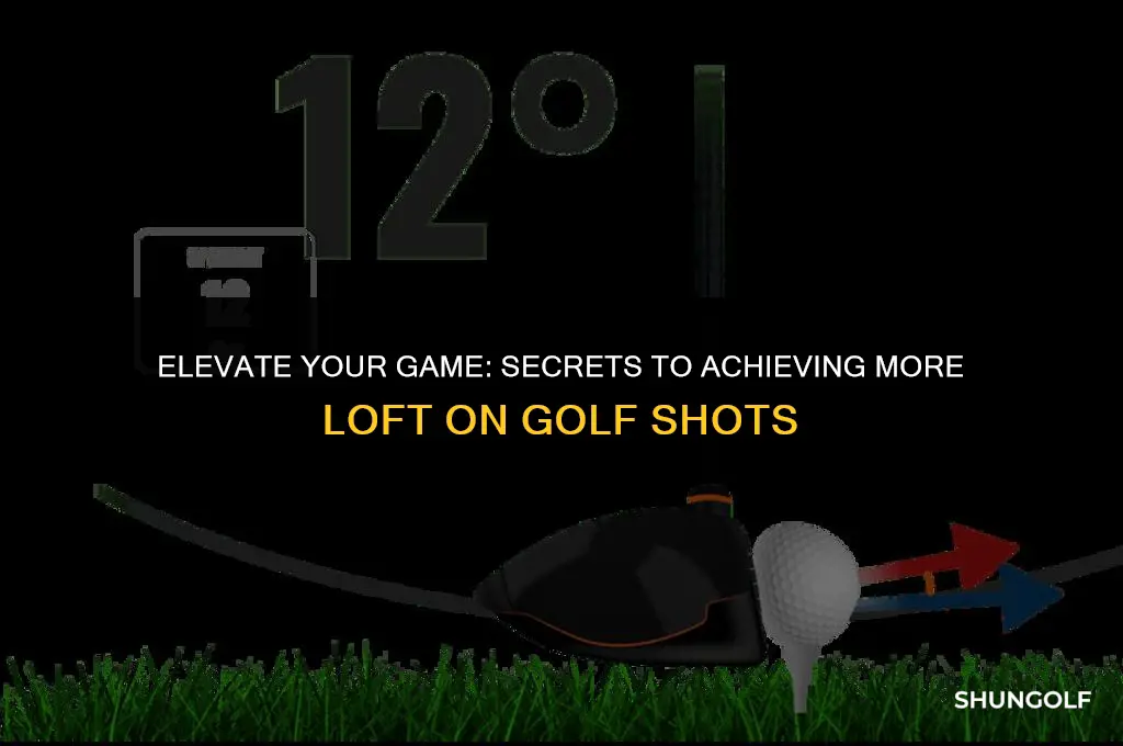how to get more loft on golf shots