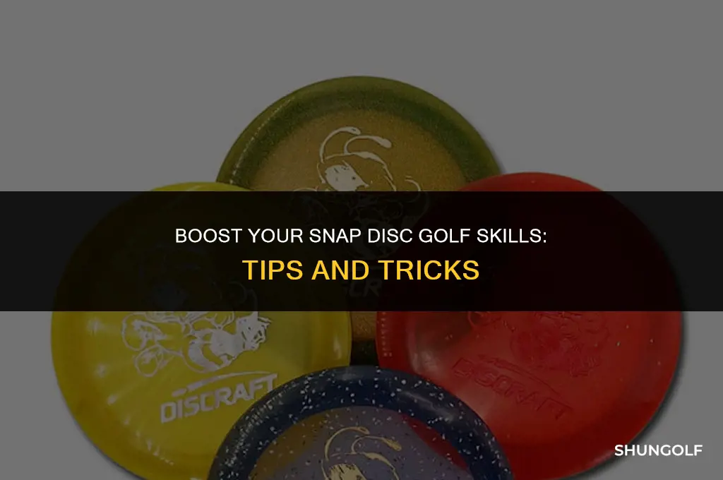 how to get more snap disc golf