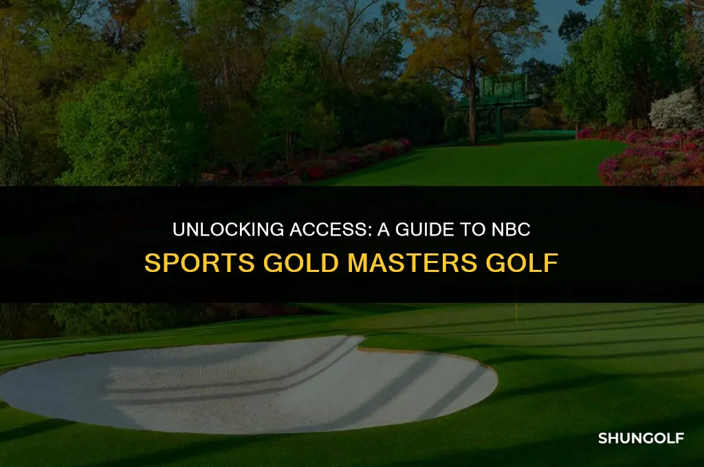 how to get on nbc sports gold masters golf
