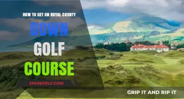Tee Off at Royal County Down: Your Ultimate Access Guide