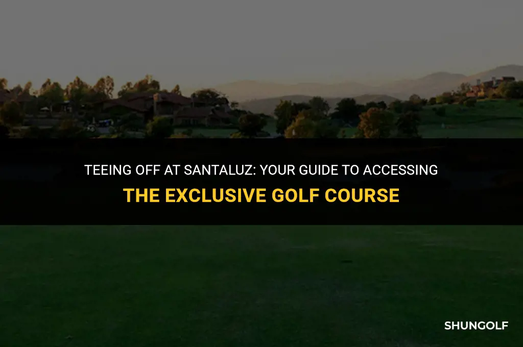 how to get on santaluz golf