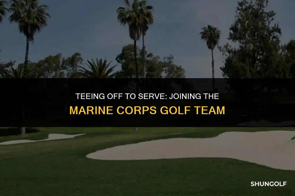 how to get on the marine corps golf team