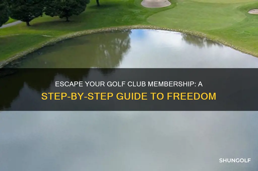 how to get out of a golf club membership