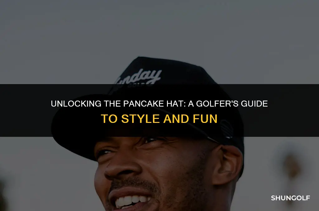 how to get pancake hat in golf with your friends