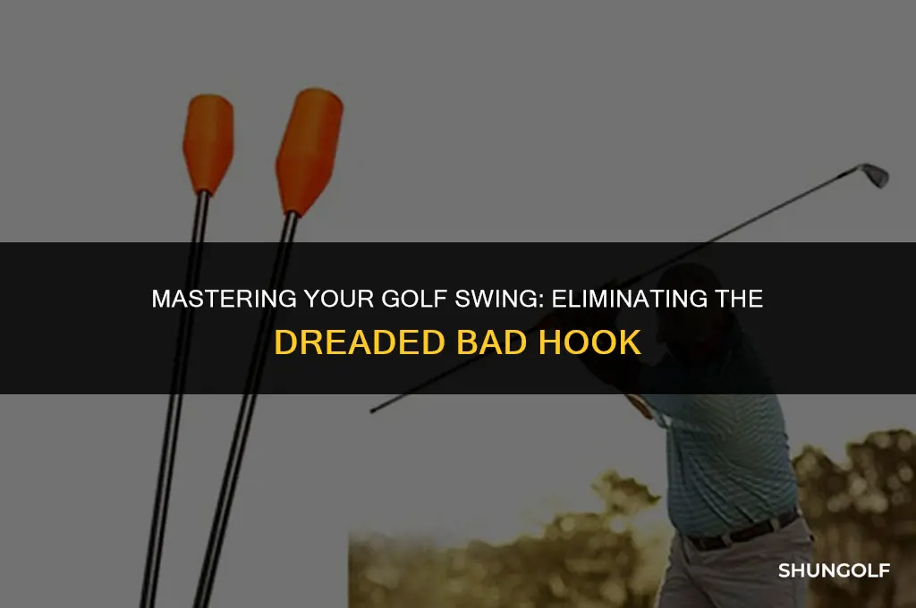 how to get rid of a bad hook in golf