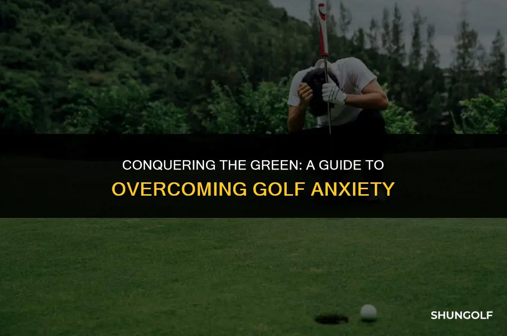 how to get rid of golf anxiety