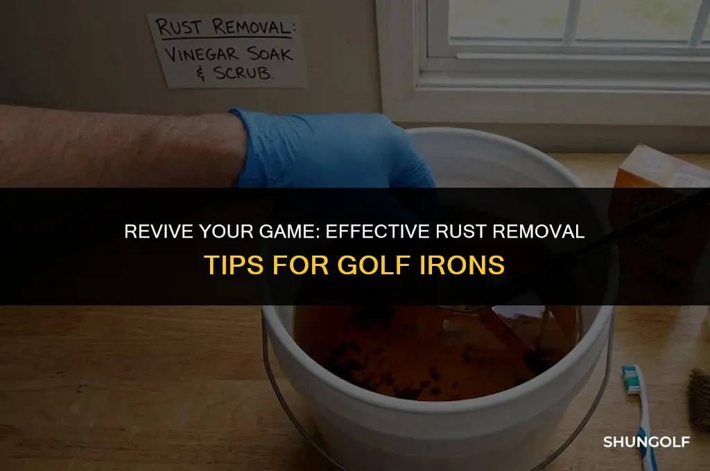 how to get rid of rust on a golf iron