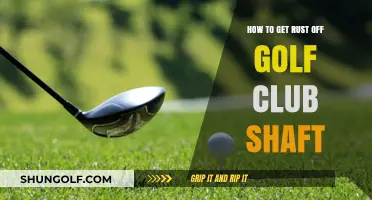 Effective Methods to Remove Rust from Your Golf Club Shaft