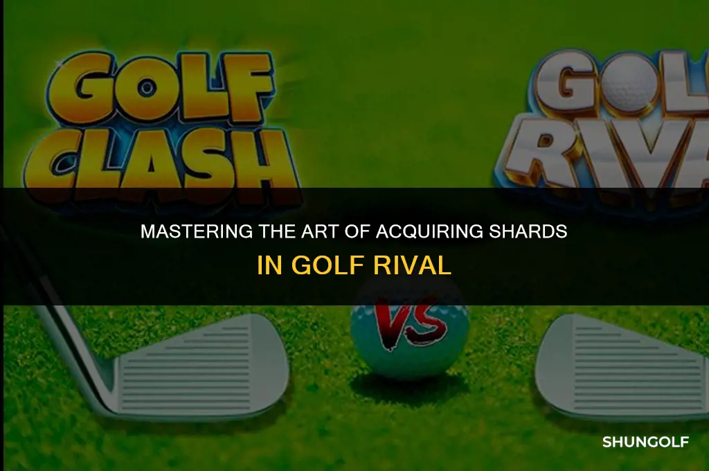 how to get shards in golf rival