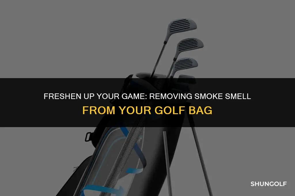 how to get smoke smell out of a golf bag