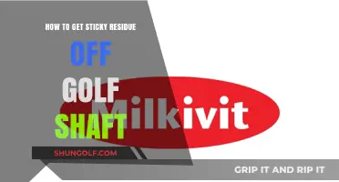 Efficiently Removing Sticky Residue from Your Golf Shaft: A Guide
