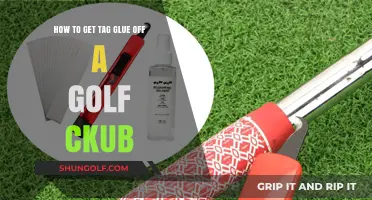 Efficiently Removing Tag Glue from Your Golf Club: A Guide
