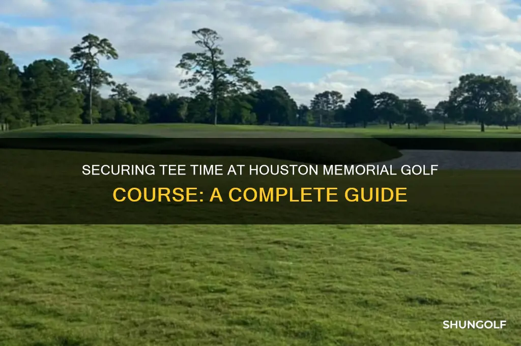how to get tee time at houston memorial golf course