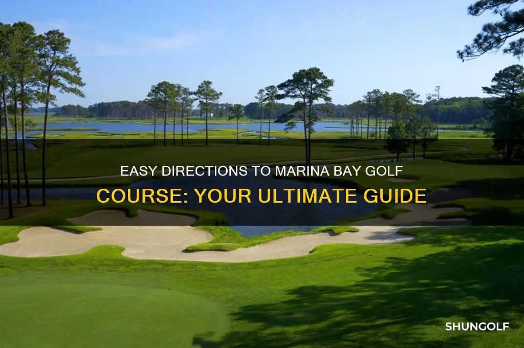 how to get to marina bay golf course