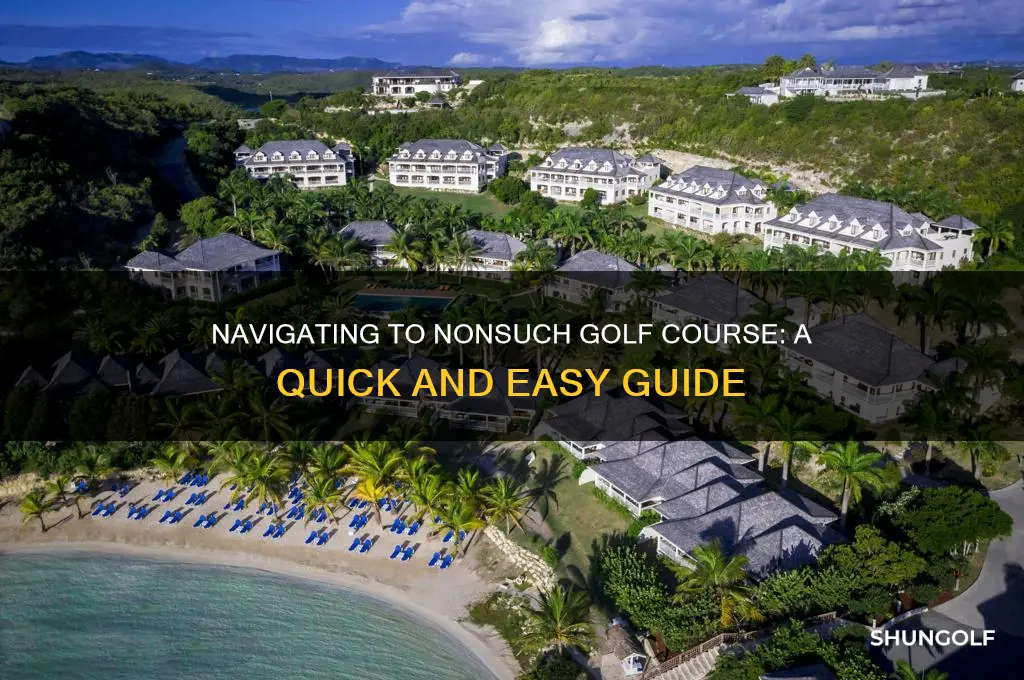 how to get to nonsuch golf course