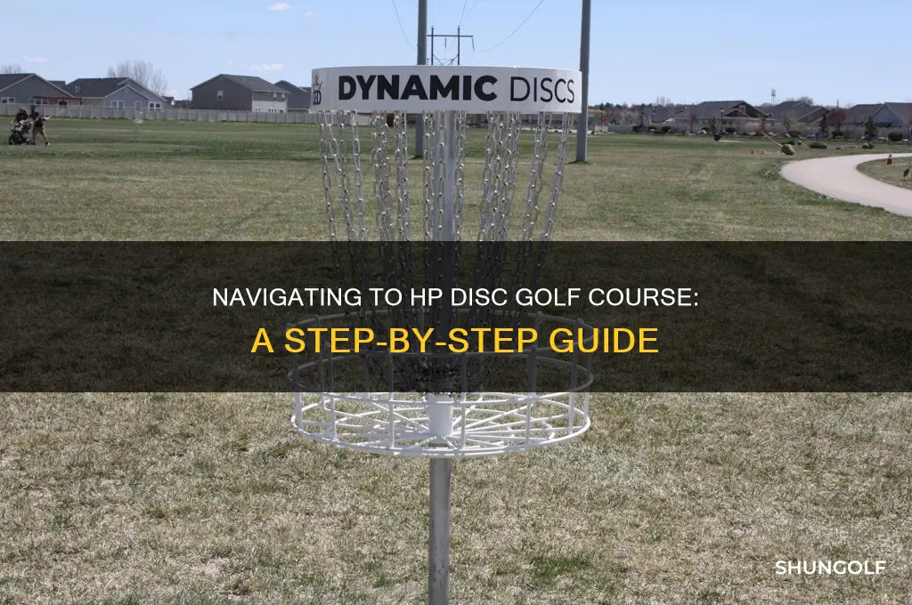 how to get to the hp disc golf course