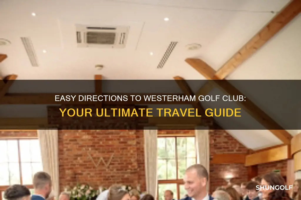 how to get to westerham golf club
