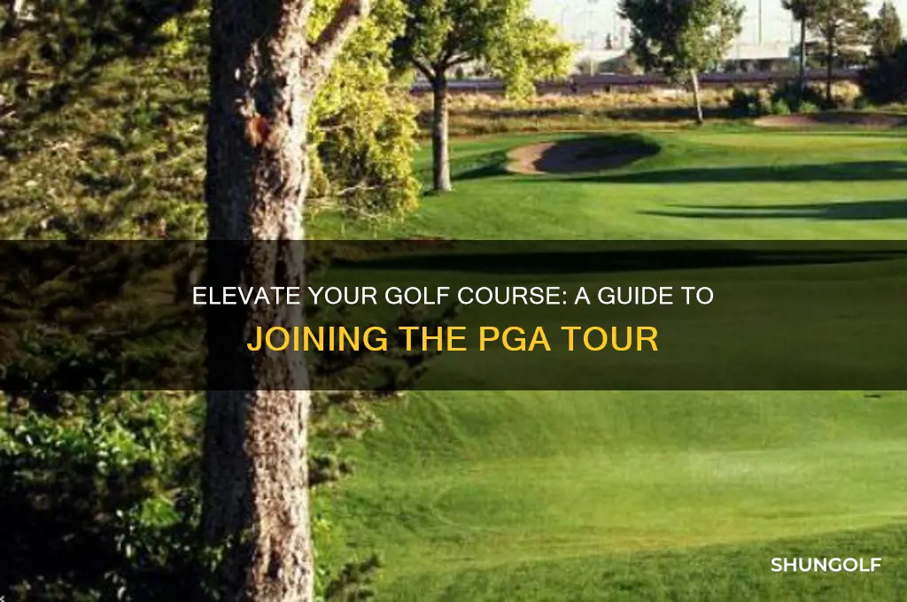 how to get your golf course on the pga tour