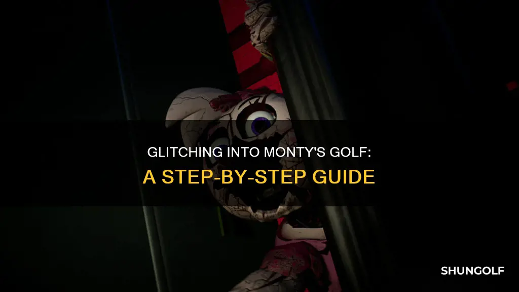 how to glitch into monty golf