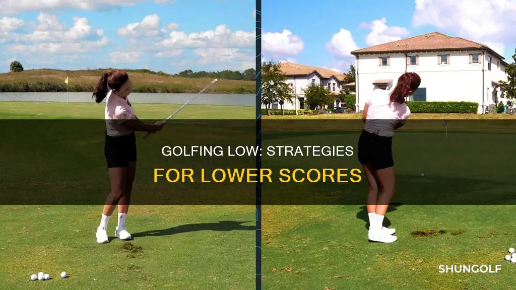 how to go low in golf