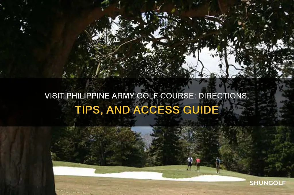 how to go to philippine army golf course