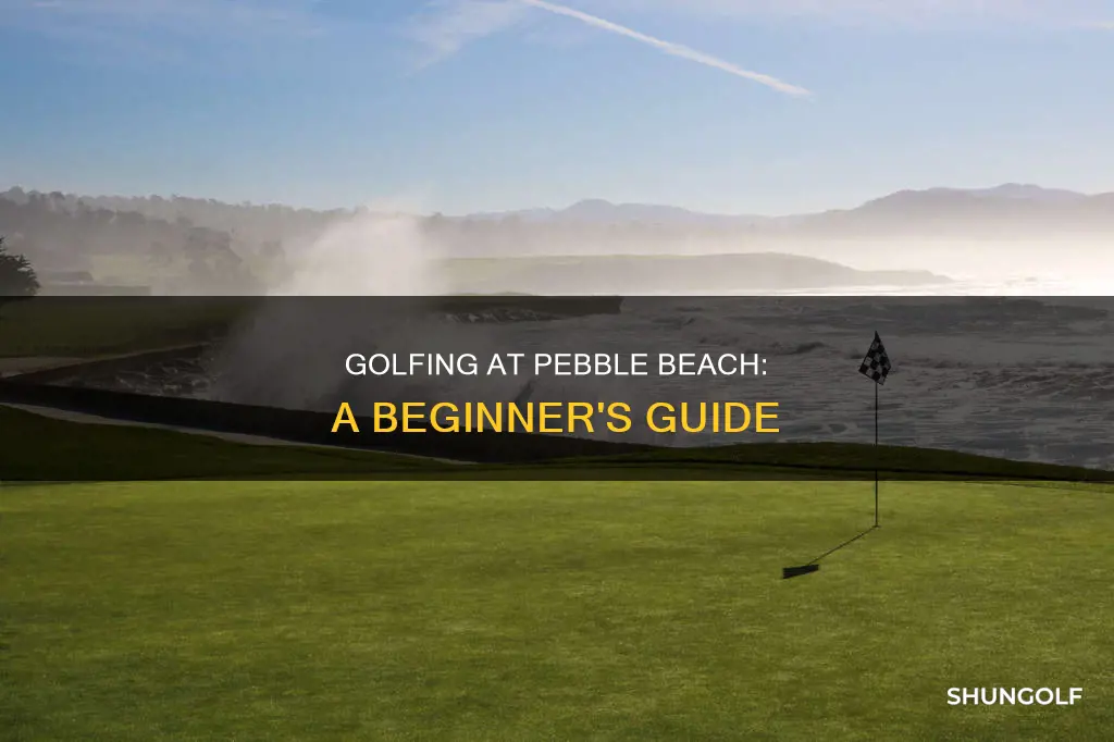 how to golf at pebble beach