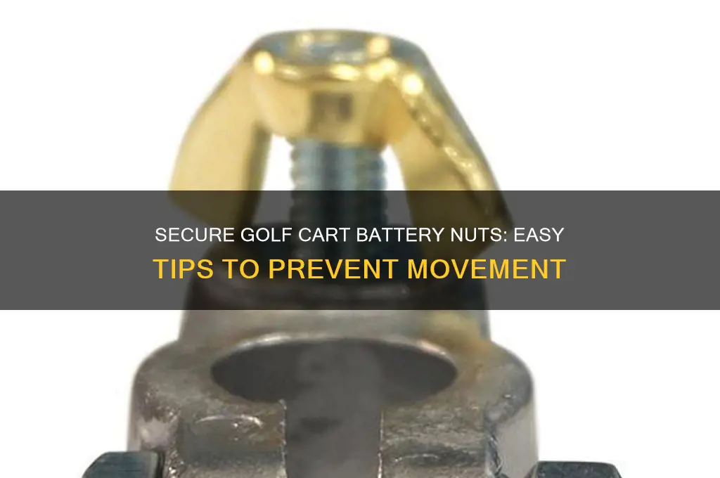 how to golf battery nuts in place so don