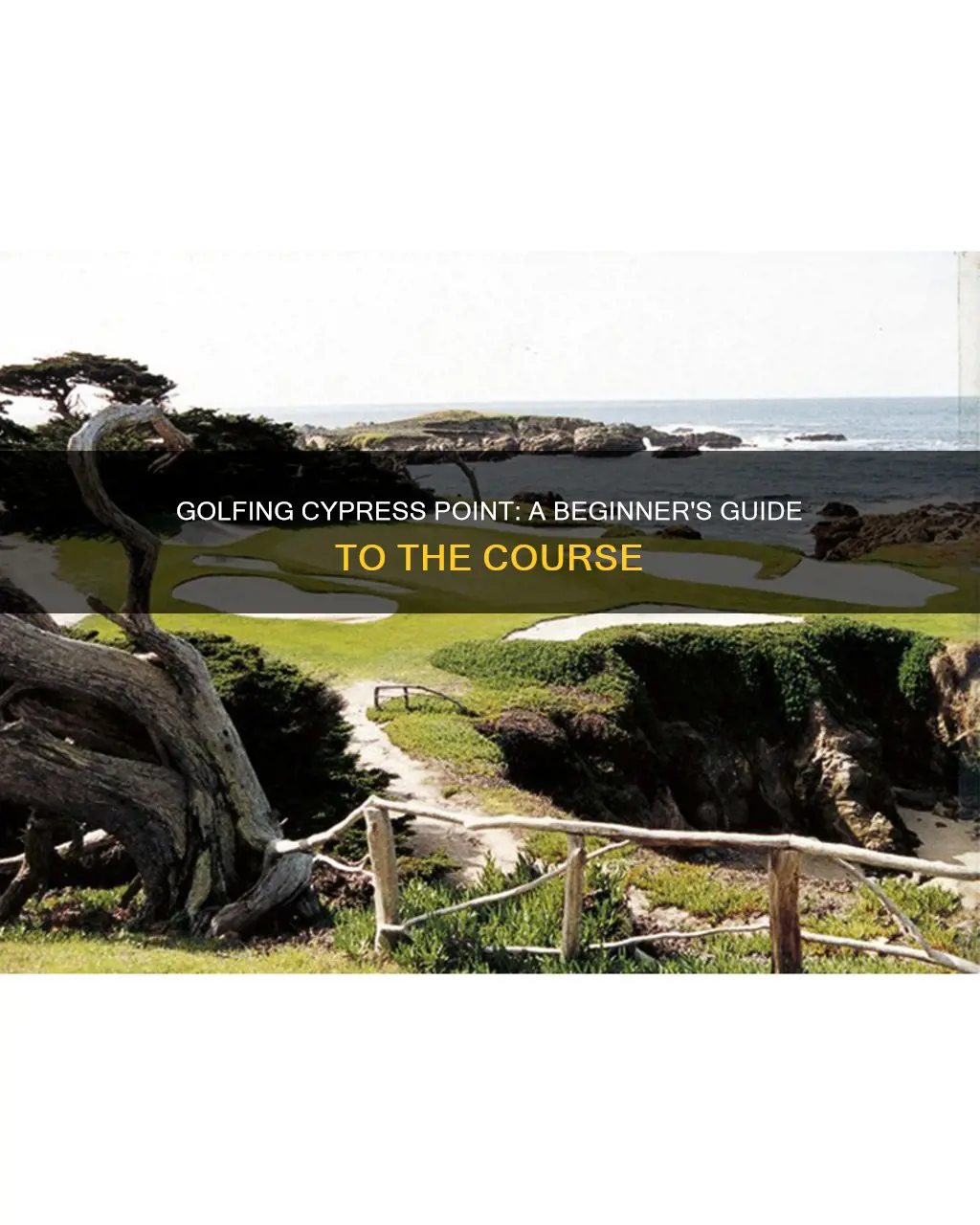 how to golf cypress point