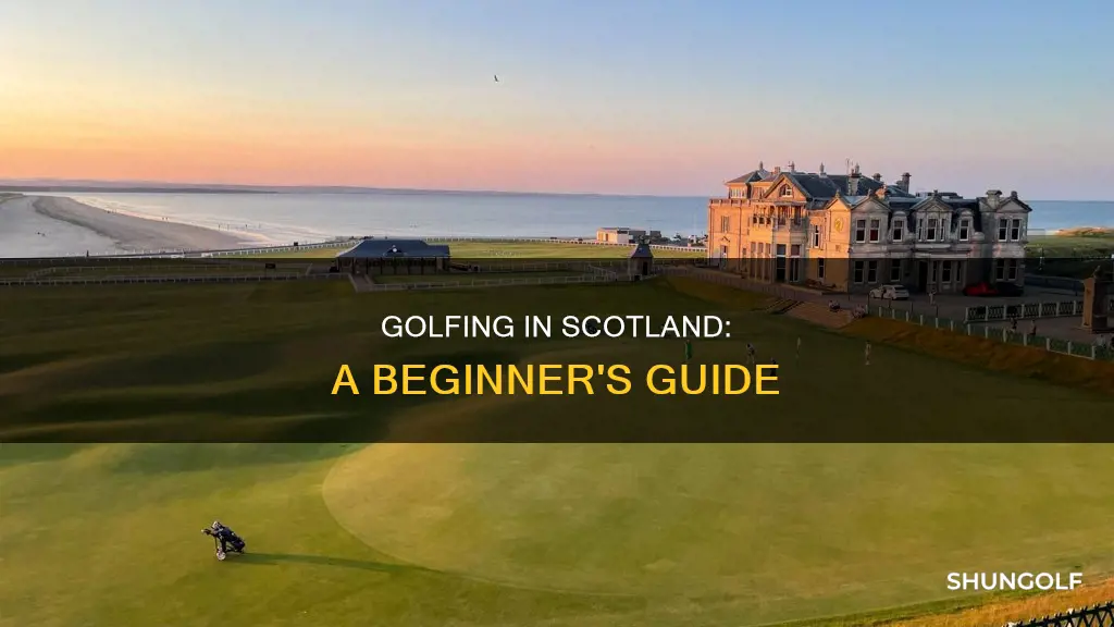 how to golf in scotland