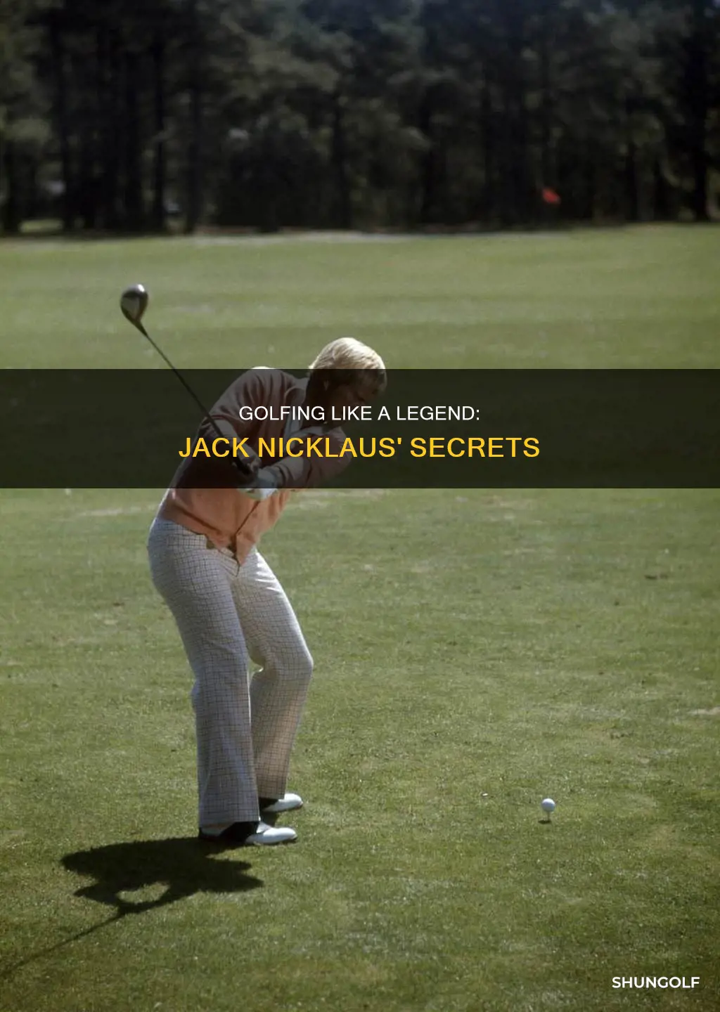 how to golf like jack nicklaus