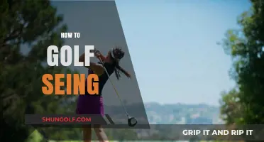 Golfing: How to See and Swing Better