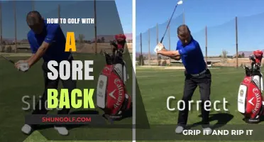 Golfing with a Sore Back: Tips for Pain-Free Play