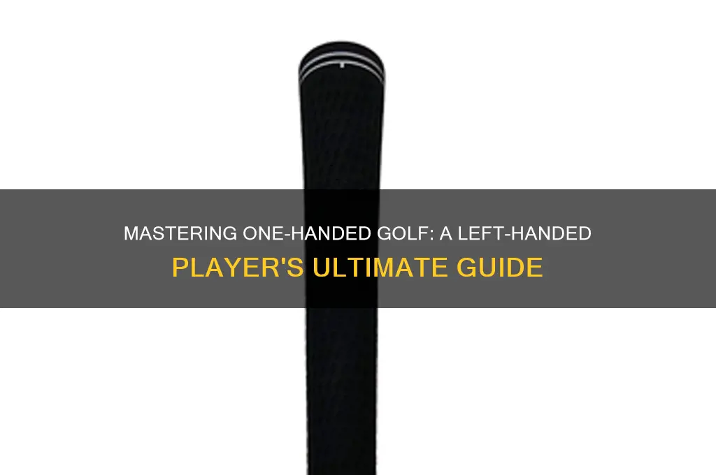 how to golf with only left hand