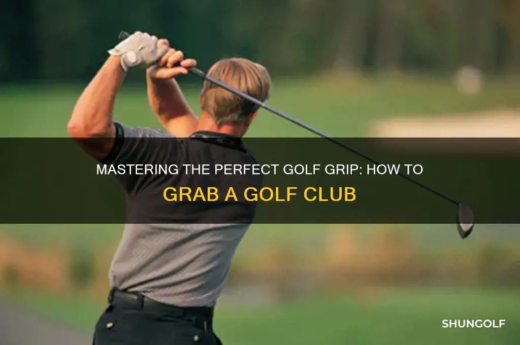 how to grab a golf club
