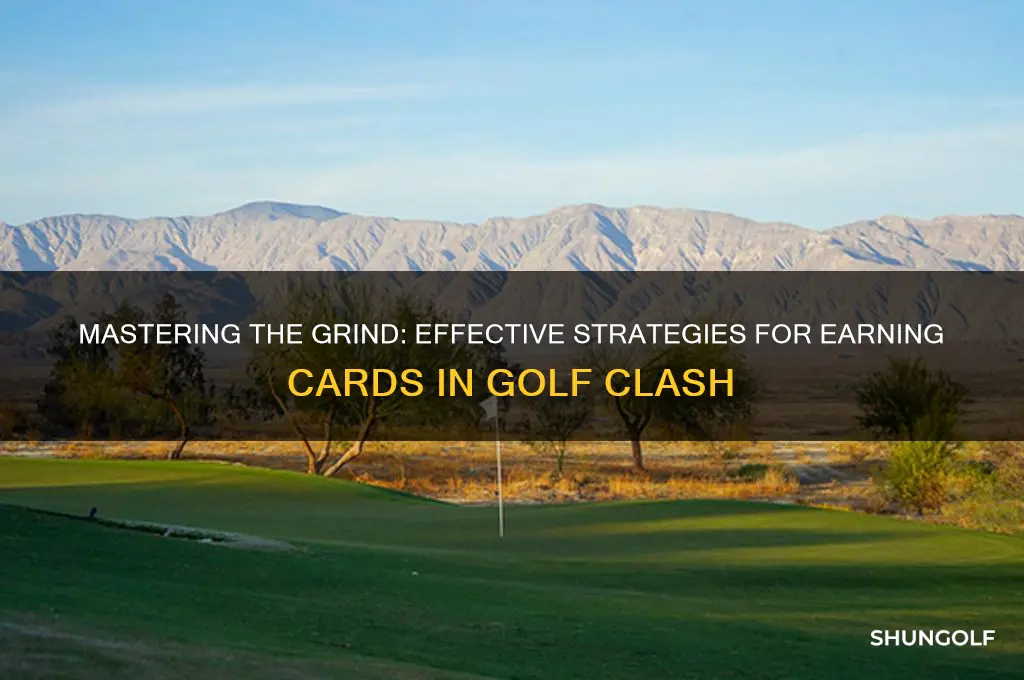 how to grind for cards in golf clash