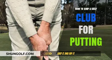 Master Your Putting: The Ultimate Guide to Gripping a Golf Club